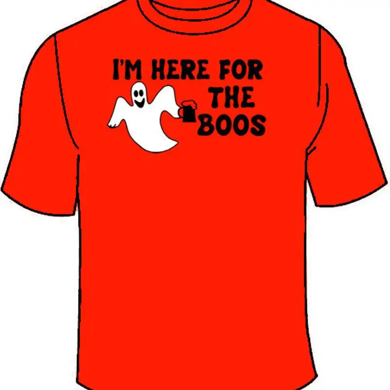 Wine To Beer Alcohol - I'm Here For The Boos T-Shirt.